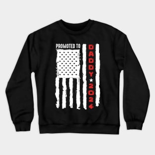 Patriotic Mens Promoted To Daddy Est 2024 First Time Dad Crewneck Sweatshirt